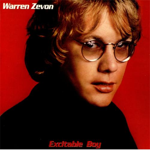 Warren Zevon's "Excitable Boy"